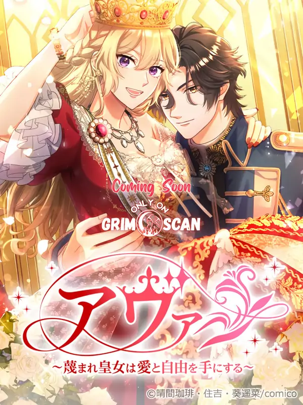 Ava the despised princess finds love and freedom [Grim Scans]